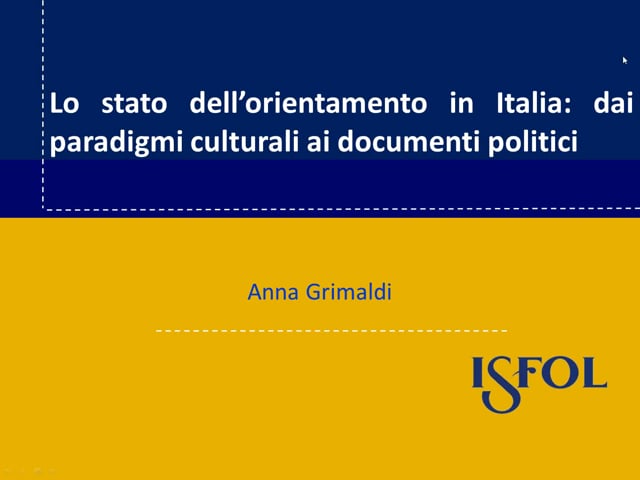 Lo stato dell'orientamento in Italia: dai paradigmi culturali ai documenti politici