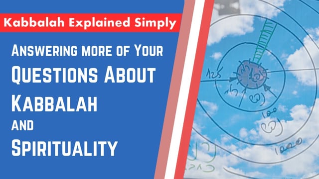 Answering Questions About Kabbalah and Spirituality