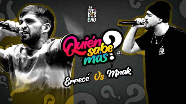 ERRECÉ vs MNAK | Quién sabe más?