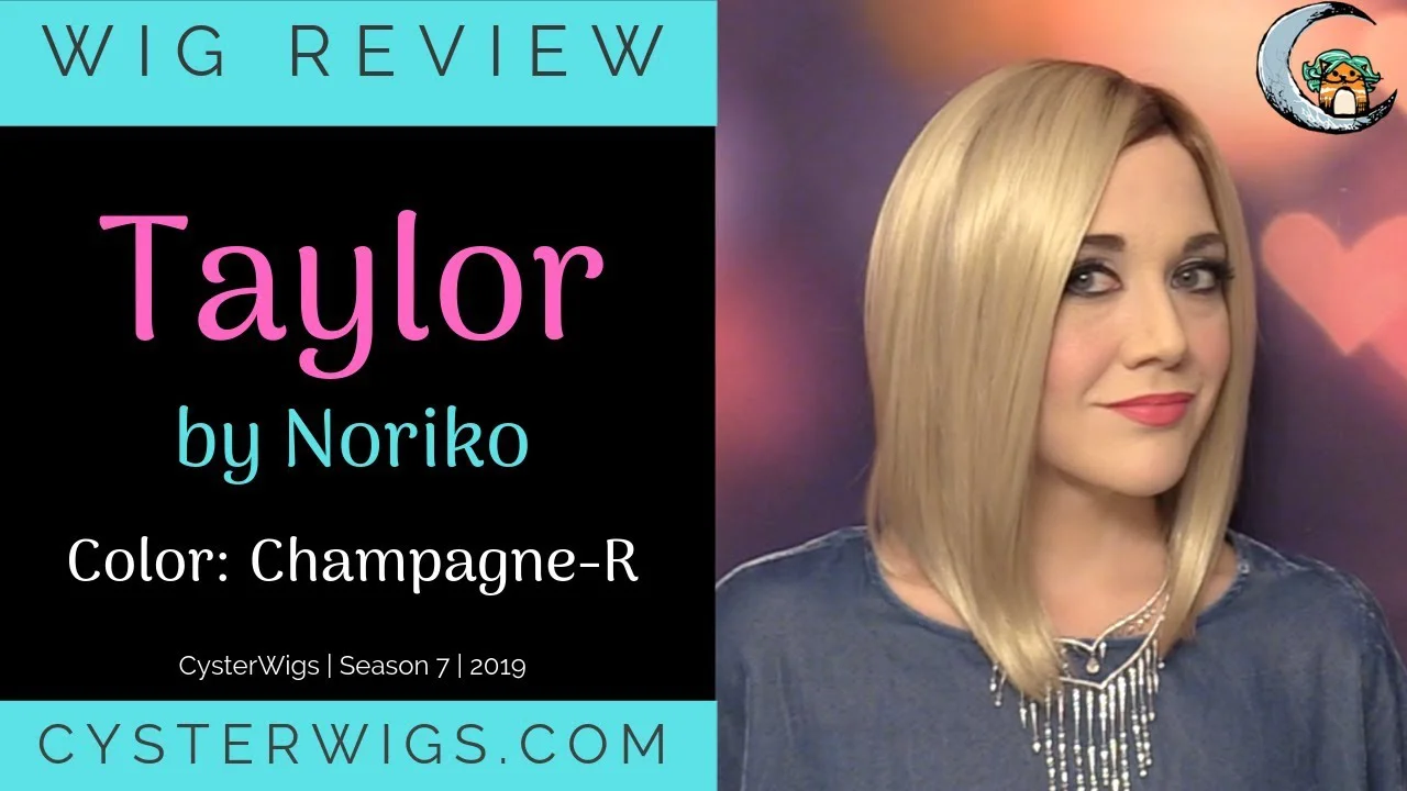 CysterWigs Wig Review Taylor by Noriko Color Champagne R S7E1058 2019