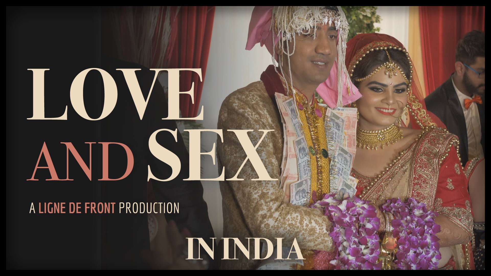 Love and Sex in India - Trailer