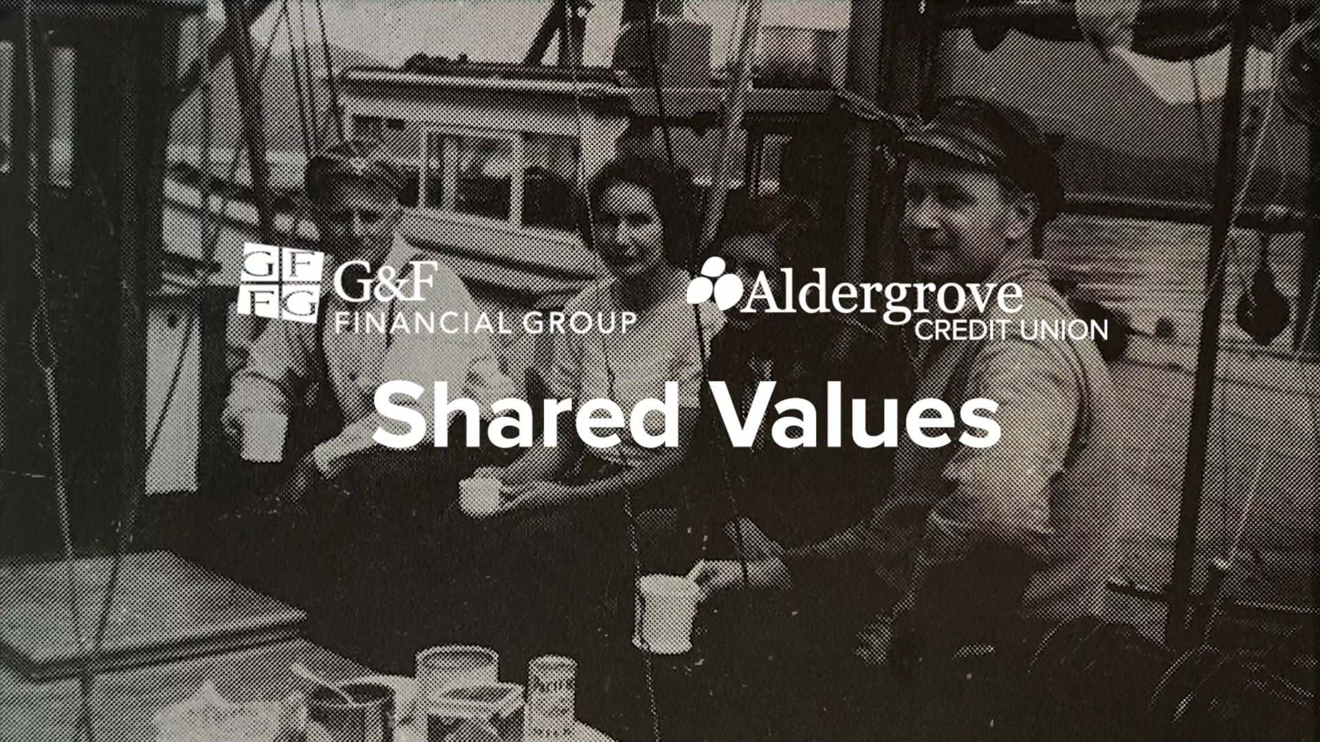 Shared Values | Aldergrove Credit Union and G&F Financial Group