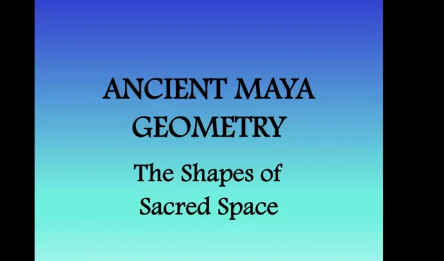 Ancient Maya Geometry