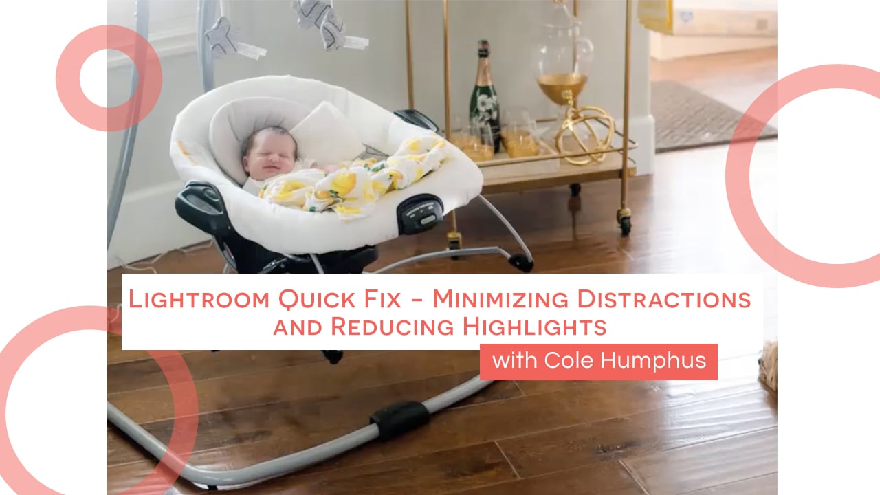Lightroom Quick Fix - Minimizing Distractions and Reducing Highlights