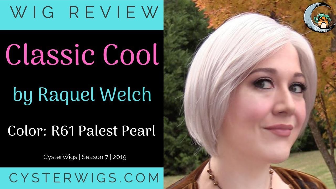 CysterWigs Wig Review Classic Cool by Raquel Welch Color R61 Palest Pearl S7E1096 2019