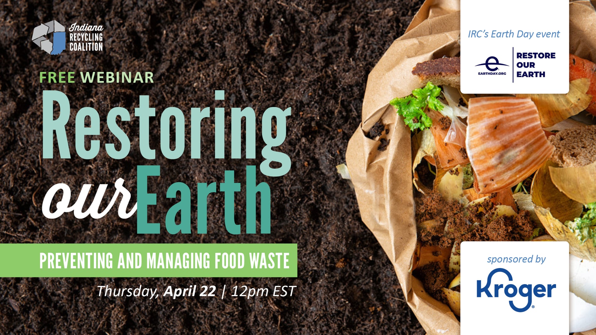Restoring Our Earth: Preventing and Managing Food Waste Webinar