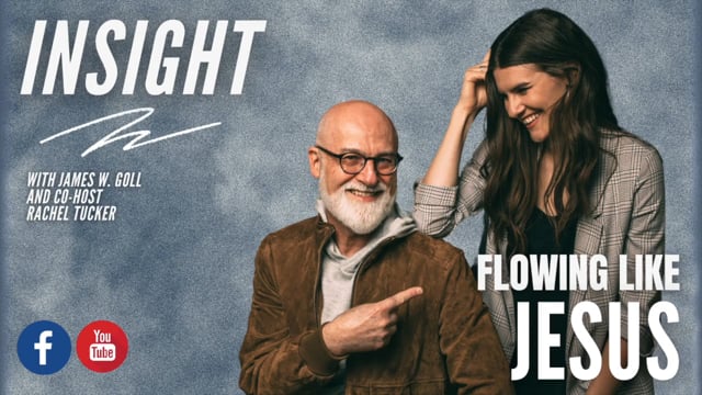 Insight - Flowing Like Jesus