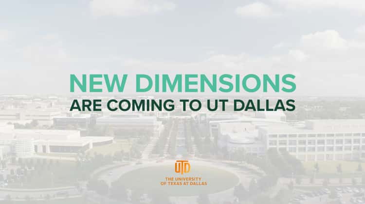 New Dimensions - New Dimensions  The University of Texas at Dallas