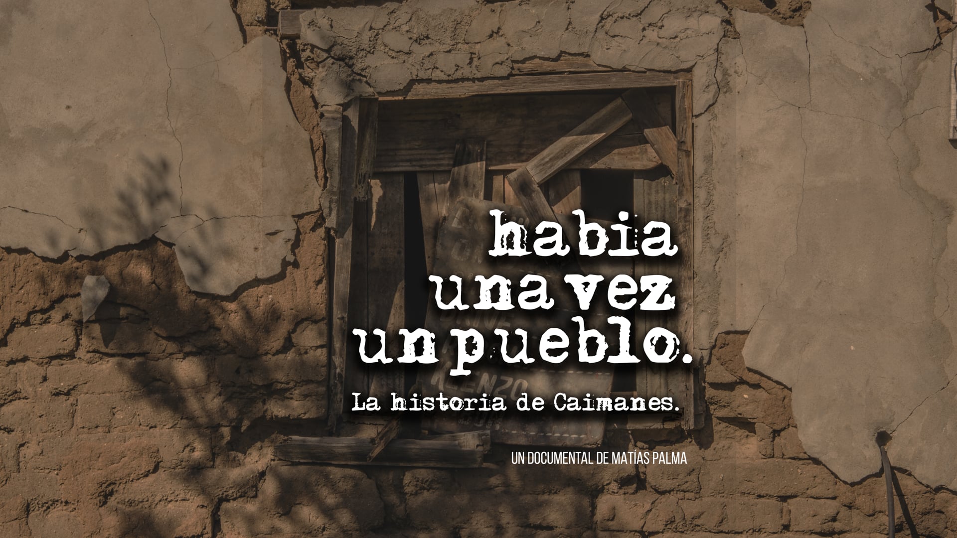 HABÍA UNA VEZ UN PUEBLO. - Trailer