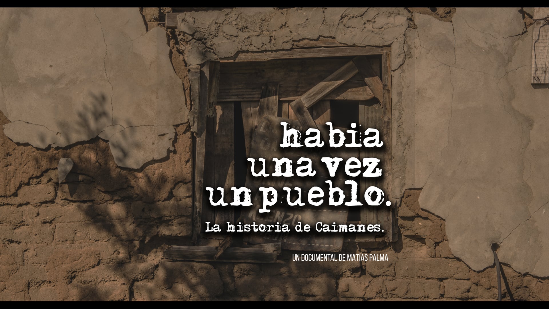 HABÍA UNA VEZ UN PUEBLO. - Trailer