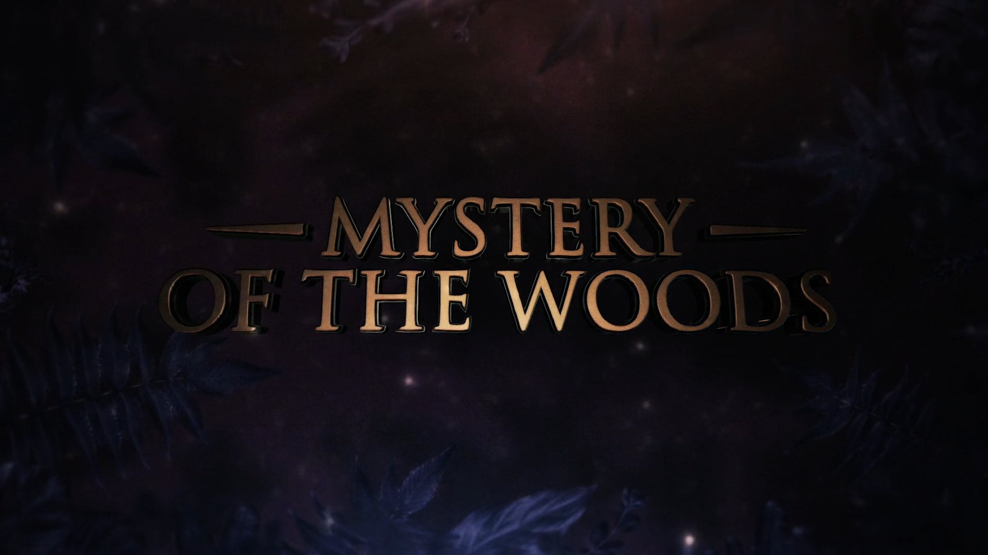 MYSTERY OF THE WOODS TITLE SEQUENCE