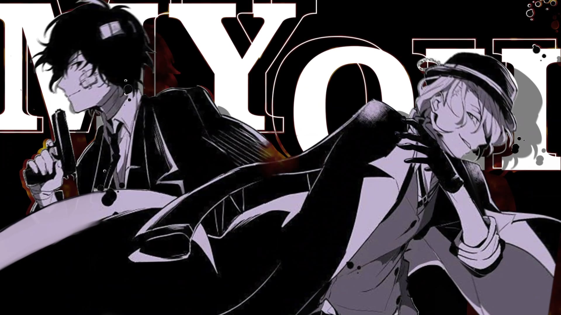 My Oh My || Soukoku || MEP