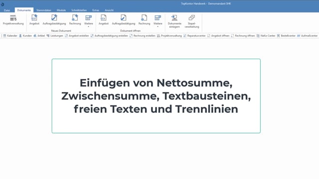Einfügen von Nettosumme, Zwischensumme, Textbausteinen, freinen Texten und Trennlinien