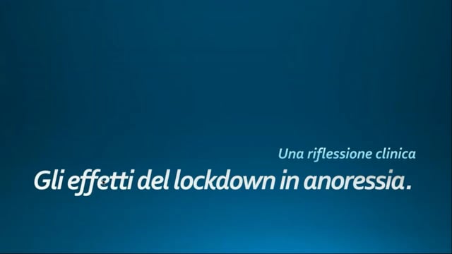 Gli effetti del lockdown in anoressia. Una riflessione clinica