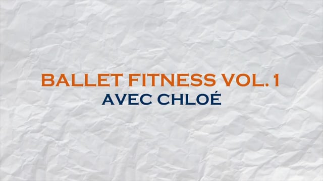 Ballet fitness Vol.1 avec Chloé