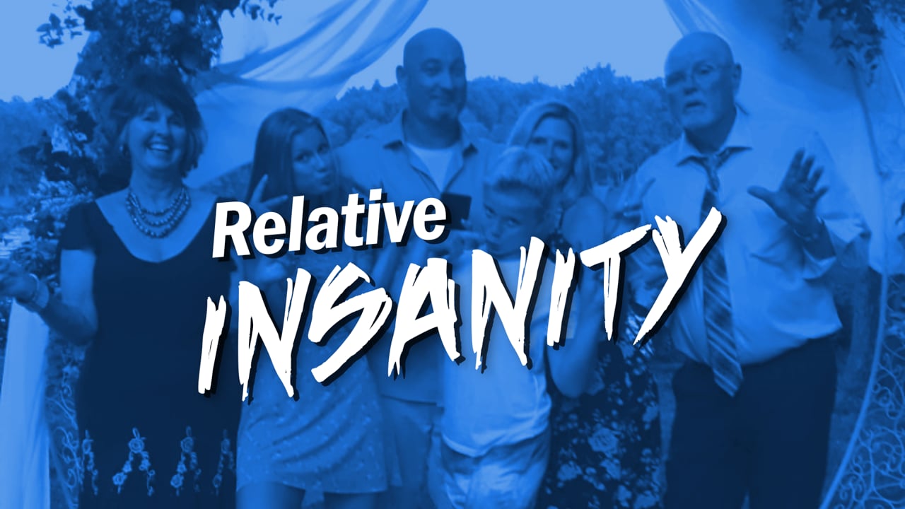 Relative Insanity: Week 3