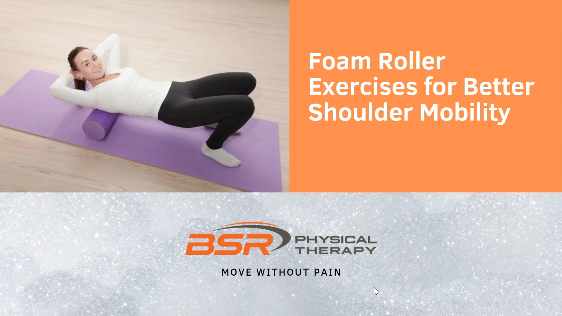 Foam Roller Exercises for Better Shoulder Mobility