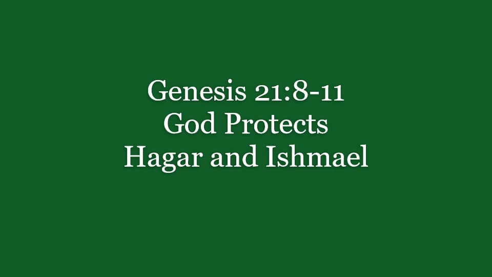 148 Genesis 21.811 God Protects Hagar and Ishmael on Vimeo