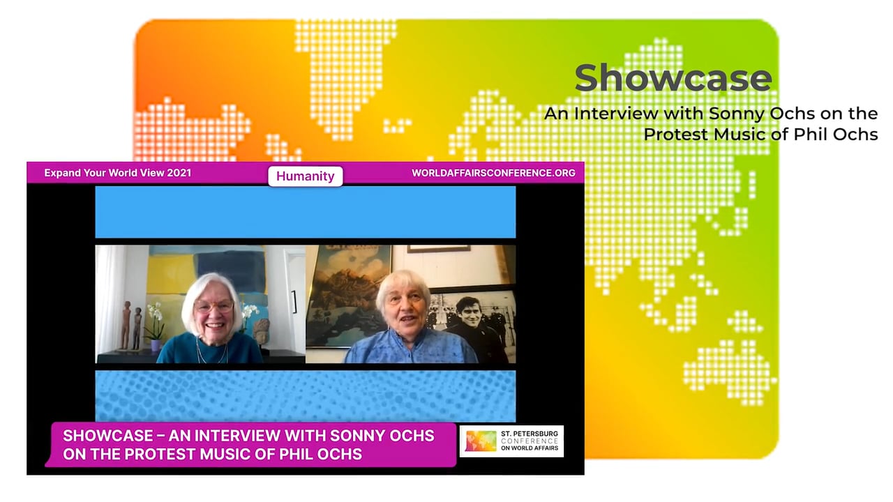 2021 Showcase - An Interview with Sonny Ochs on the Protest Music of Phil Ochs