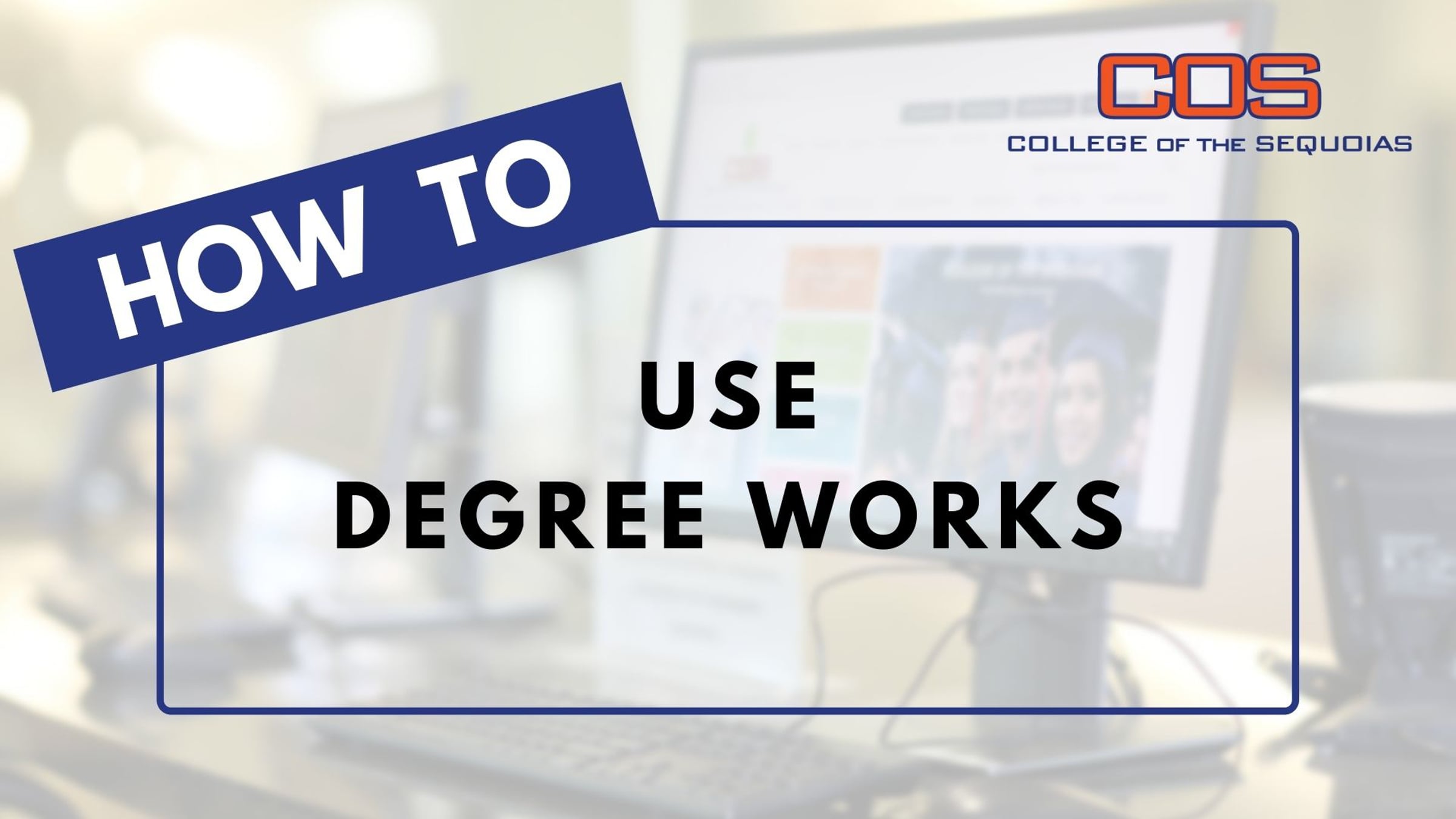 How to use Degree Works - Tutorial