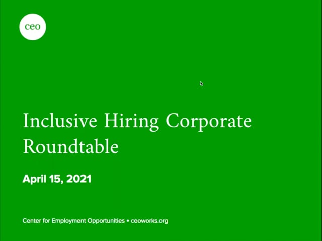 Benefits of Inclusive Hiring : Watch CEO's Recent Corporate Roundtable