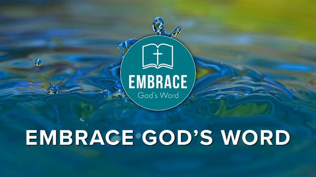 Embrace God's Word