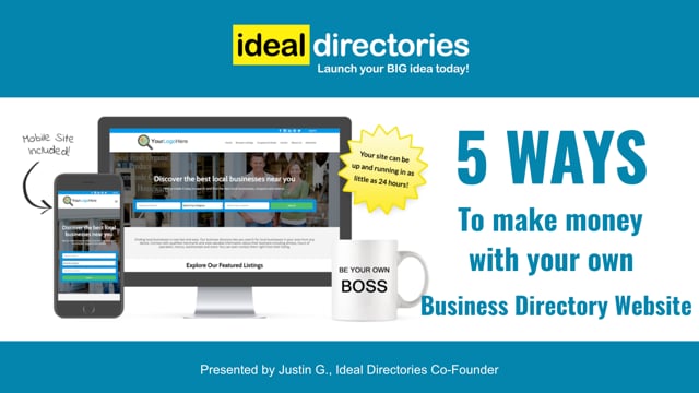 
Webinar: 5 Ways to Make Money with Your Own Business Directory Website
