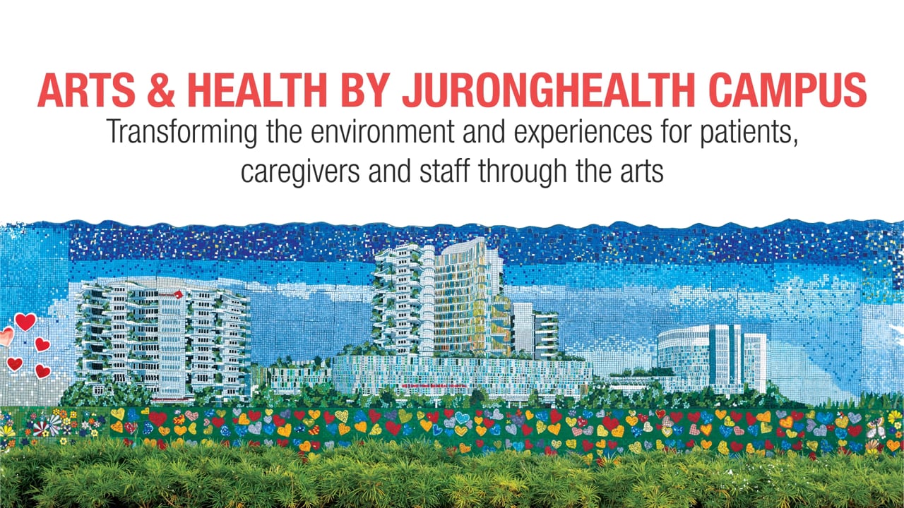 About Arts & Health - Jurong Health Campus