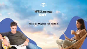 Panel Mujeres Tec Parte II