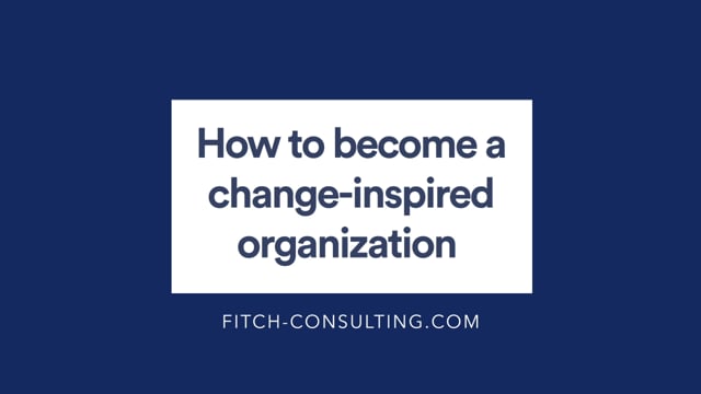 How to become a change-inspired organization