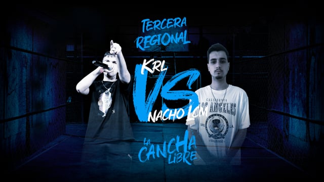 La Cancha Libre | Cuartos | Nacho LCM vs KRL