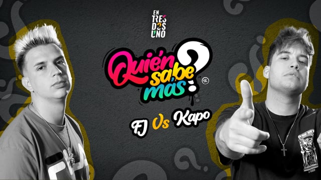 FJ vs KAPO 013 | Quién sabe más?