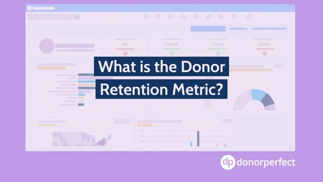 What Is the Donor Retention Metric?