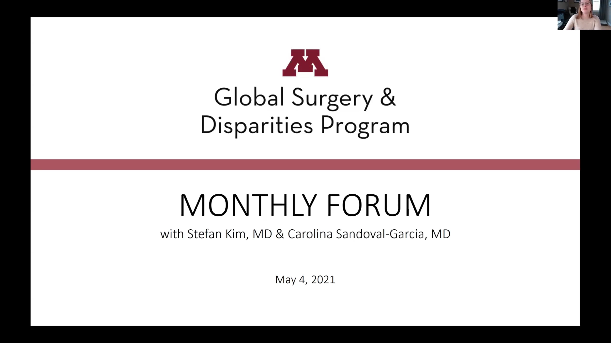 UMN Global Surgery & Disparities Monthly Forum with Stefan Kim, MD &  Carolina Sandoval-Garcia, MD