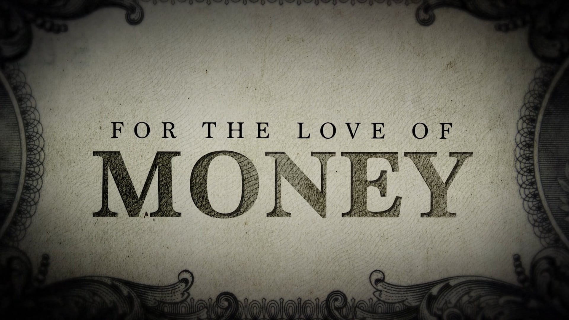 For the Love of Money  - Trailer