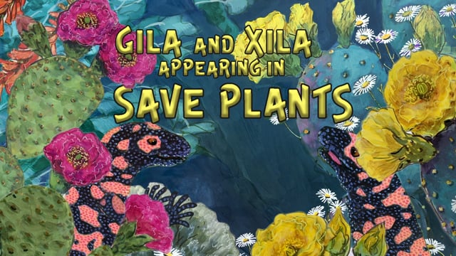 Save Plants featuring Xila and Gila