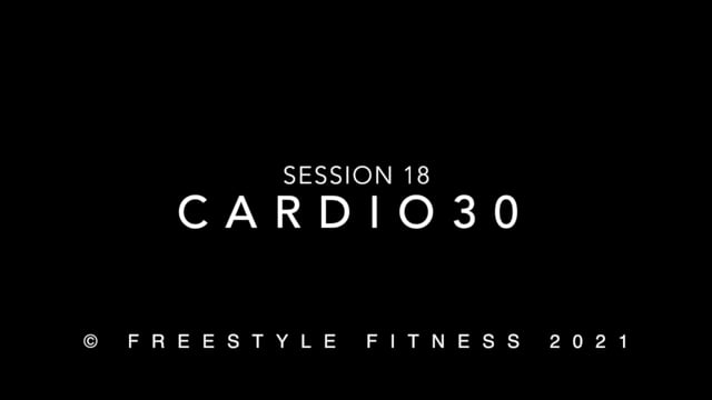 Cardio30: Session 18