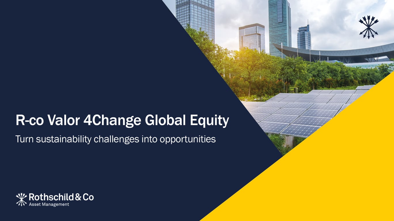 Rco Valor 4Change Global Equity Turn sustainability challenges into