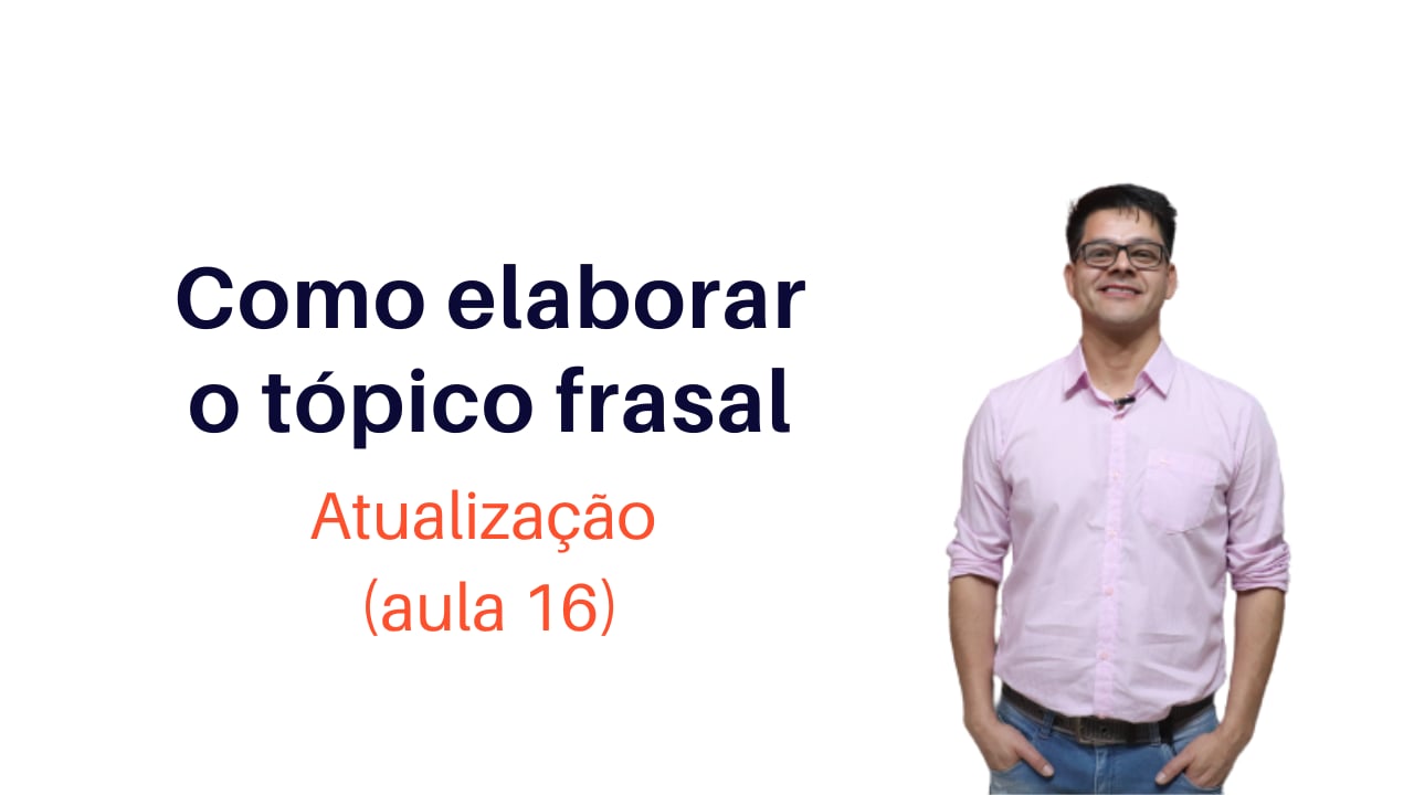 Como Elaborar o Tópico Frasal