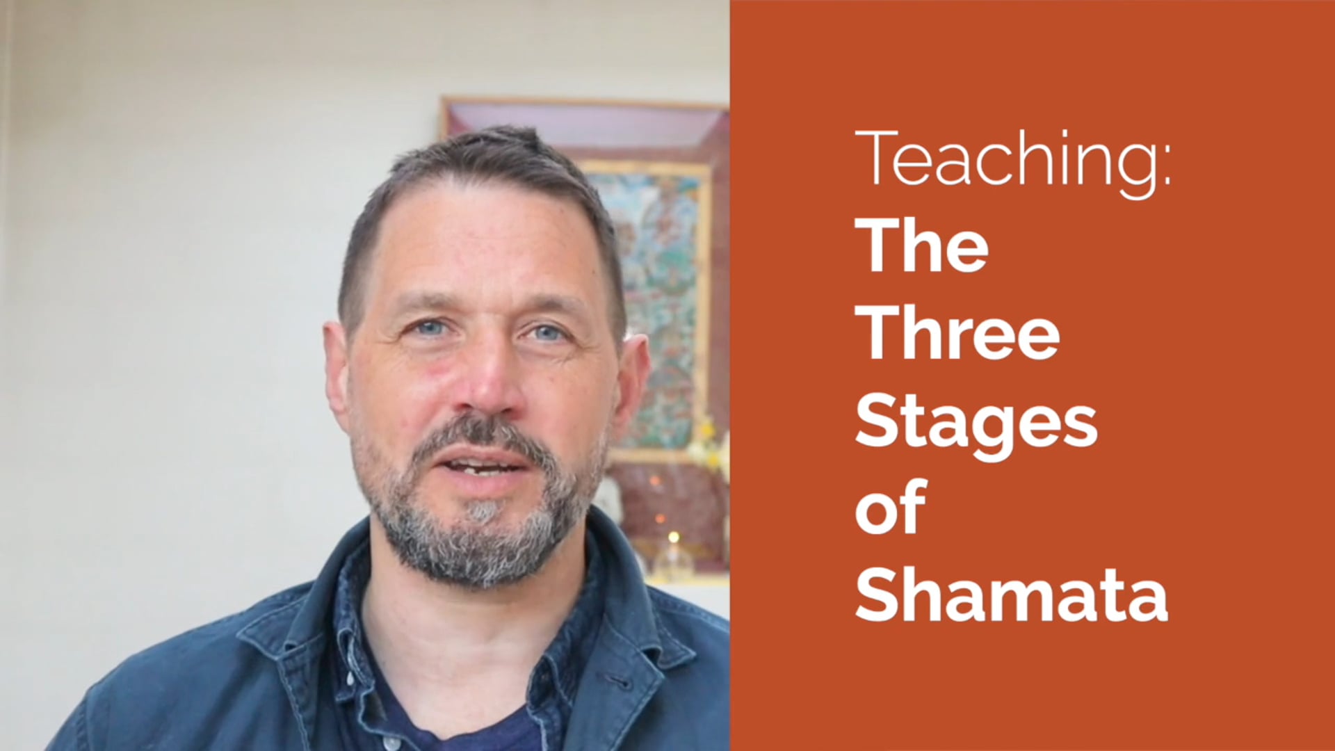 The Three Stages of Shamata