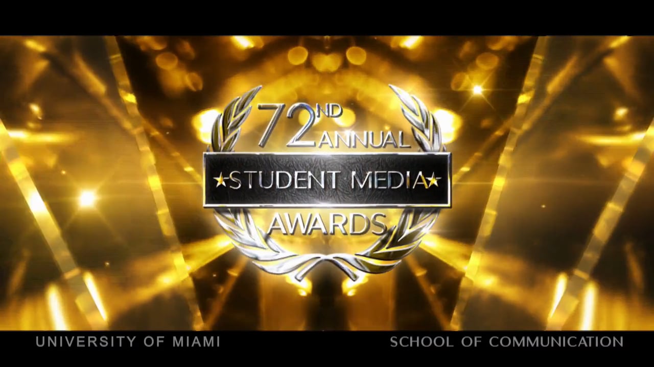 72nd Annual Student Media Awards | University of Miami School of Communication