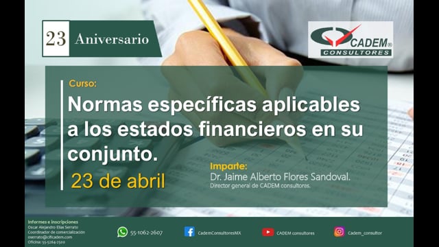 NORMAS ESPECÍFICAS APLICABLES A LOS ESTADOS FINANCIEROS EN SU CONJUNTO