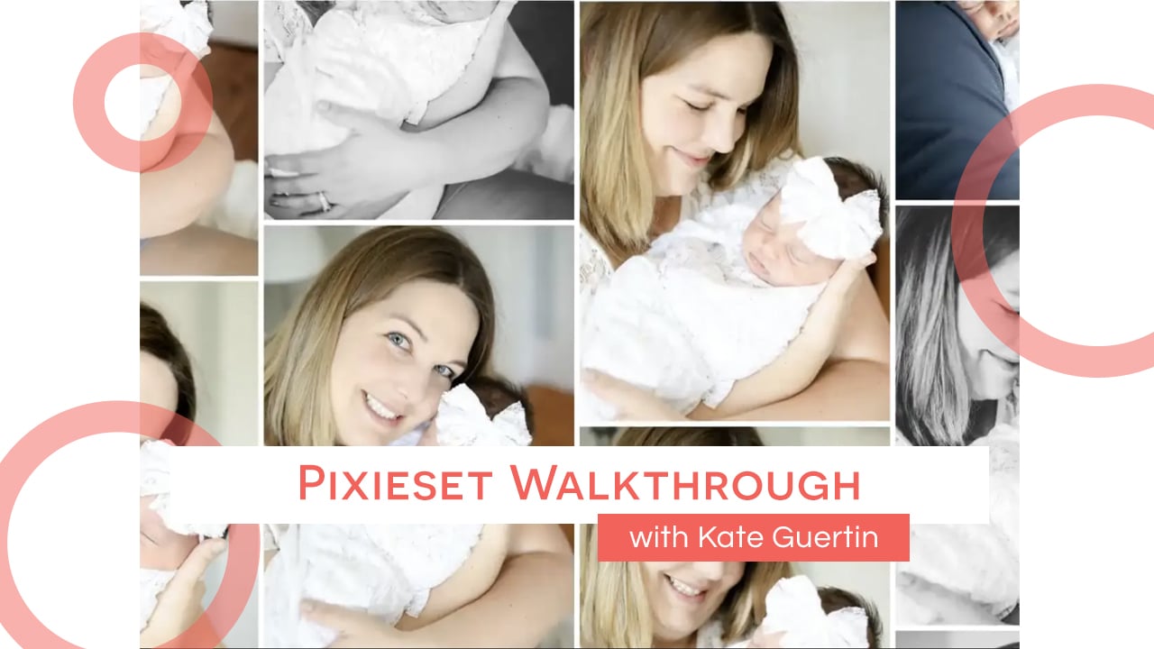 Pixieset Walkthrough with Kate!