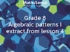 G8_Algebraic patterns I extract_Lesson 4