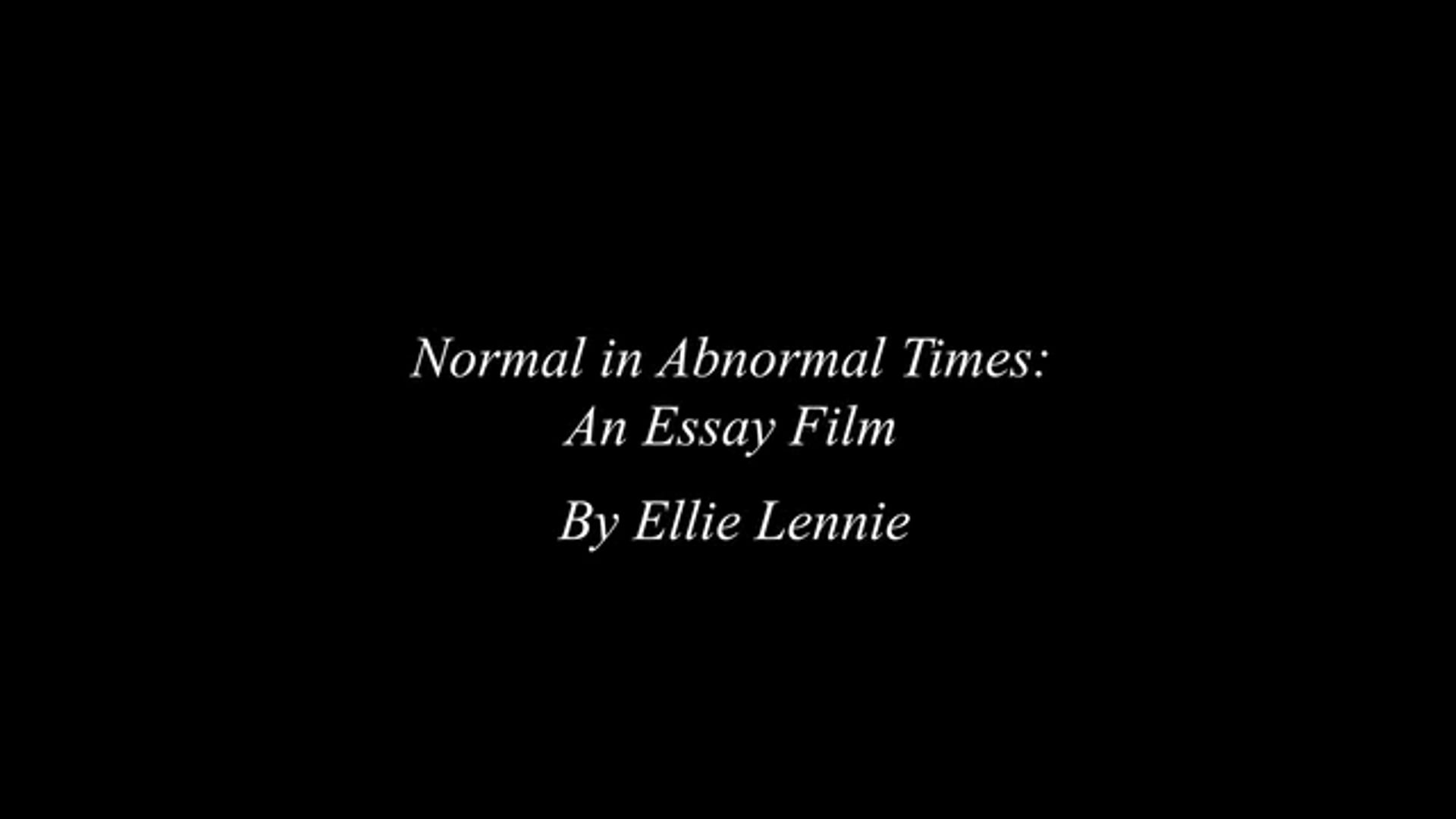 Normal in Abnormal Times (Video Essay)