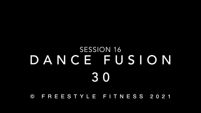 DanceFusion30: Session 16