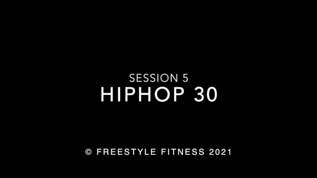 HipHop30: Session 5