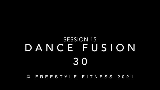 DanceFusion30: Session 15A
