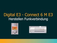 Verbindung zwischen Digital E3 Thermostat und Connect 6M herstellen