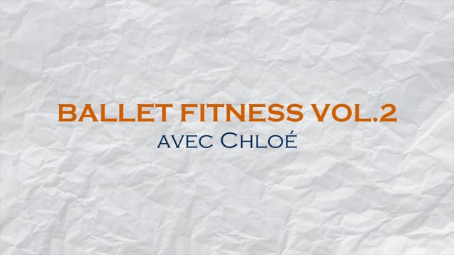 Ballet fitness Vol.2 avec Chloé